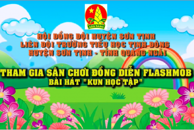 Các em HS Trường Tiểu Học Tịnh Đông-Sơn Tịnh-Quảng Ngãi tham gia sân chơi đồng diễn Flashmob!❤️❤️❤️❤️❤️